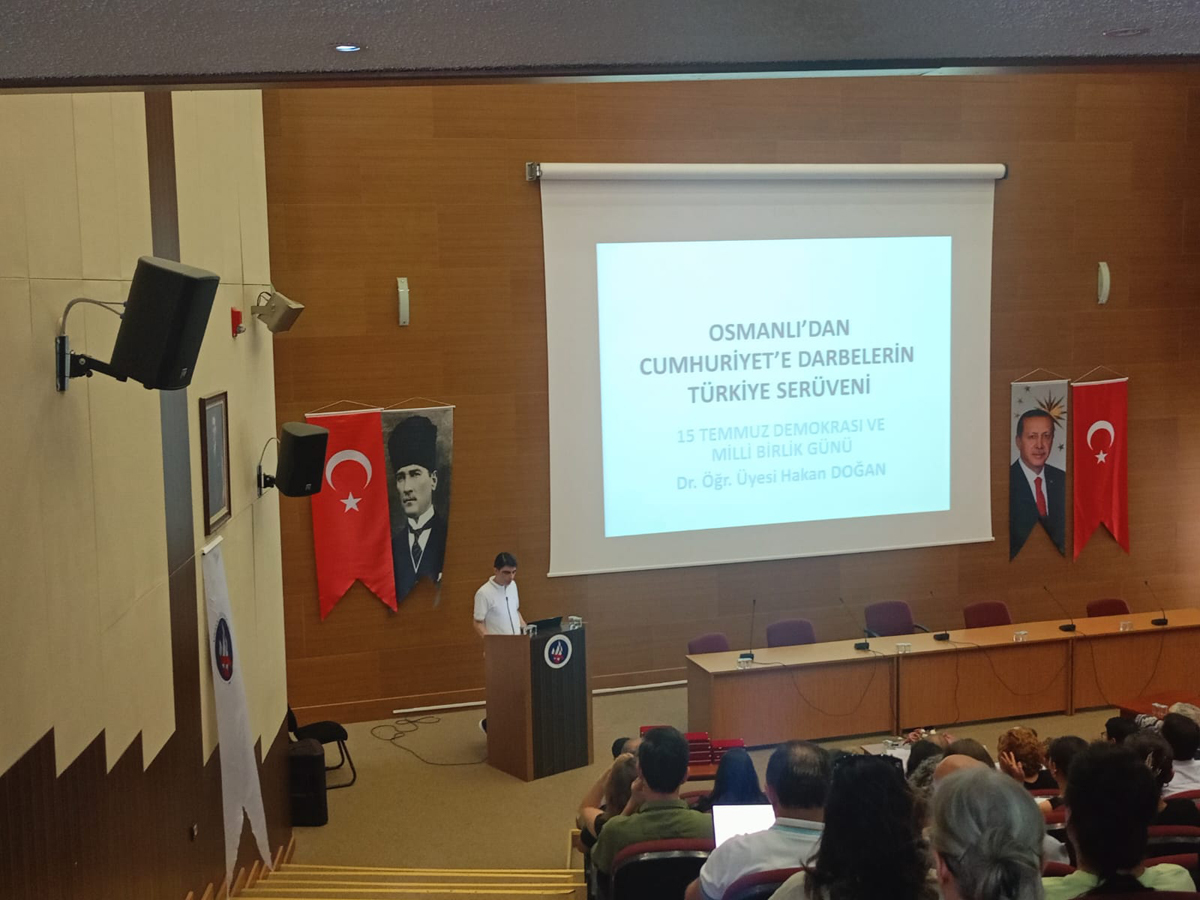 İnsan ve Toplum Bilimleri Fakültemizden 15 Temmuz Demokrasi ve Millî Birlik Günü Etkinlikleri Kapsamında Konferans 