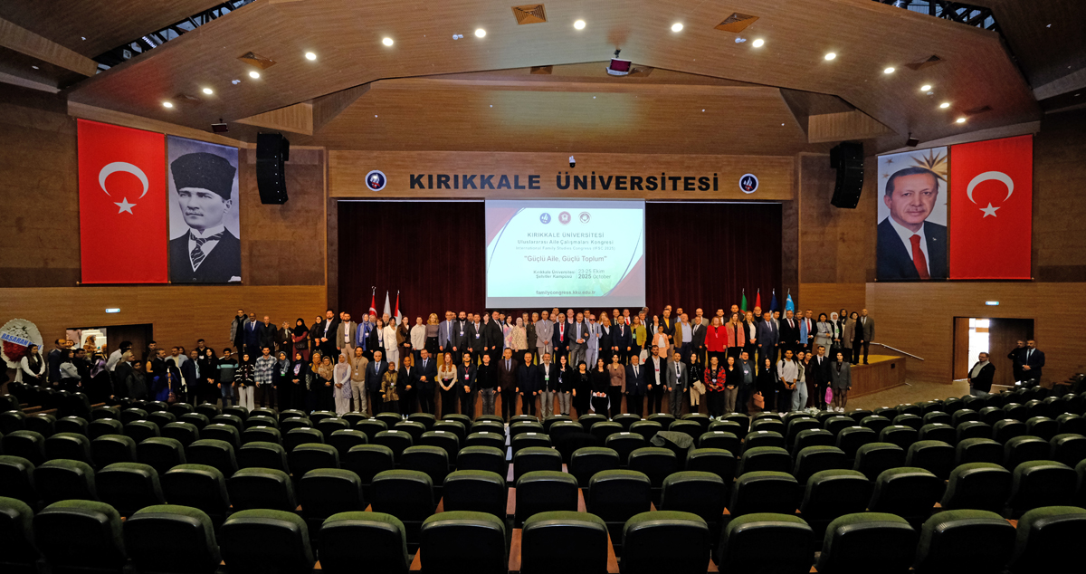 &#220;niversitemiz Ev Sahipliğinde Uluslararası Aile &#199;alışmaları Kongresi D&#252;zenlendi