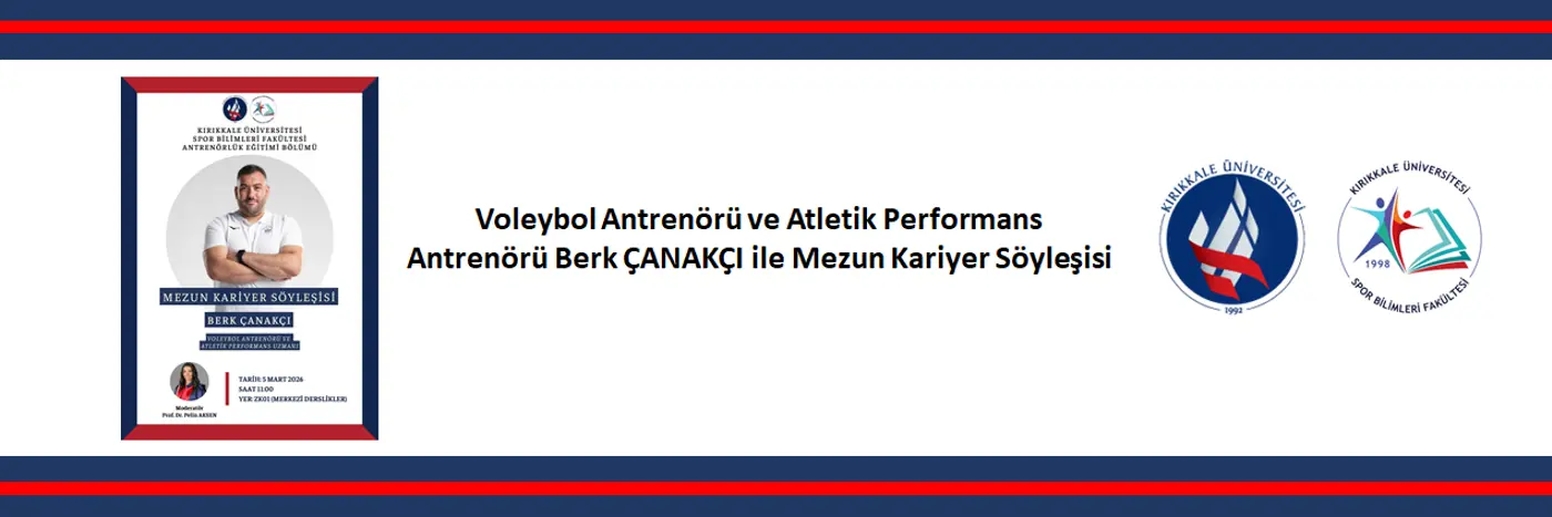 Voleybol Antrenörü ve Atletik Performans Antrenörü Berk ÇANAKÇI ile Mezun Kariyer Söyleşisi