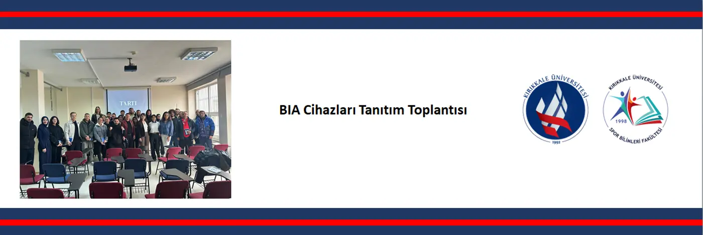 BIA Cihazları Tanıtım Toplantısı