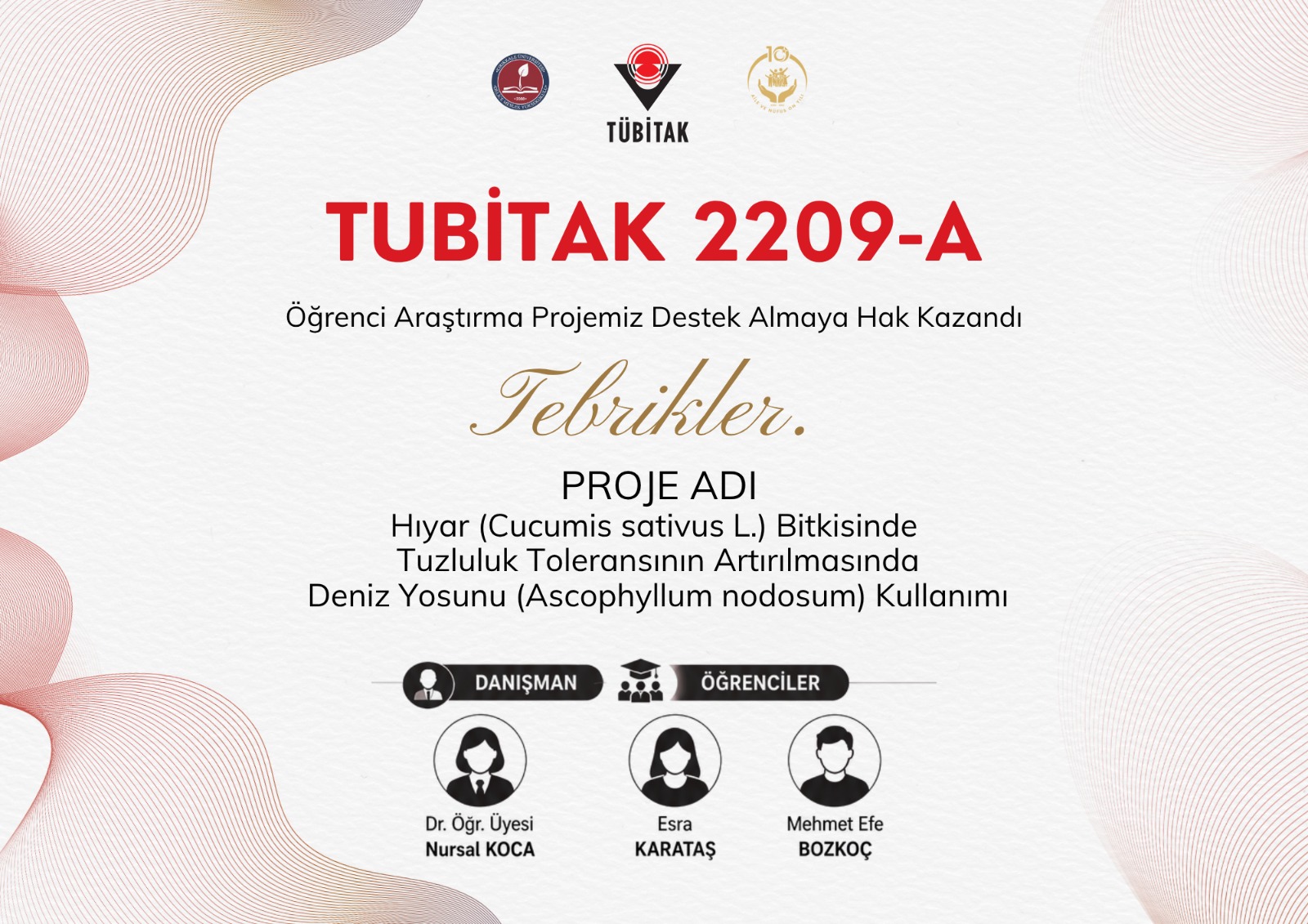 TUBİTAK 2209-A Öğrenci Araştırma Projemiz Destek Almaya Hak Kazandı.
