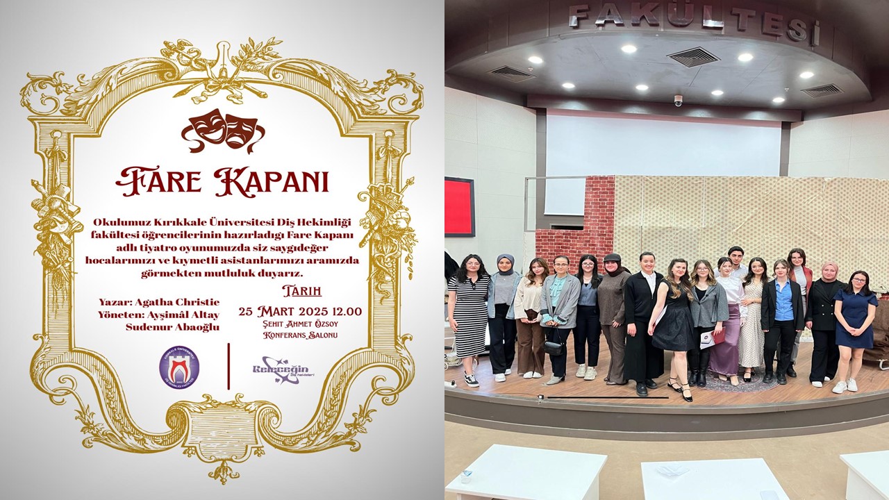 Fakültemiz Öğrencilerinden "Fare Kapanı" adlı Tiyatro Oyunu 25/03/2025