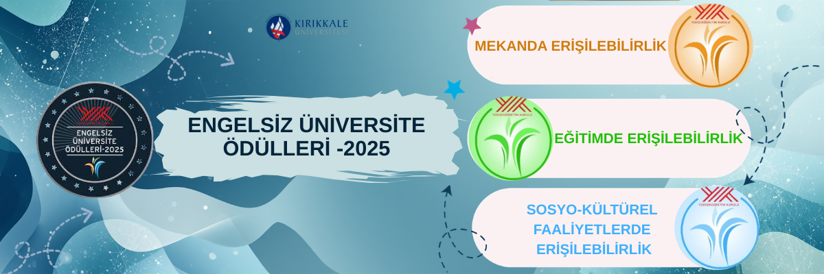 Üniversitemiz Engelsiz Üniversite Ödülleri 2025’te Önemli Başarı Elde Etti