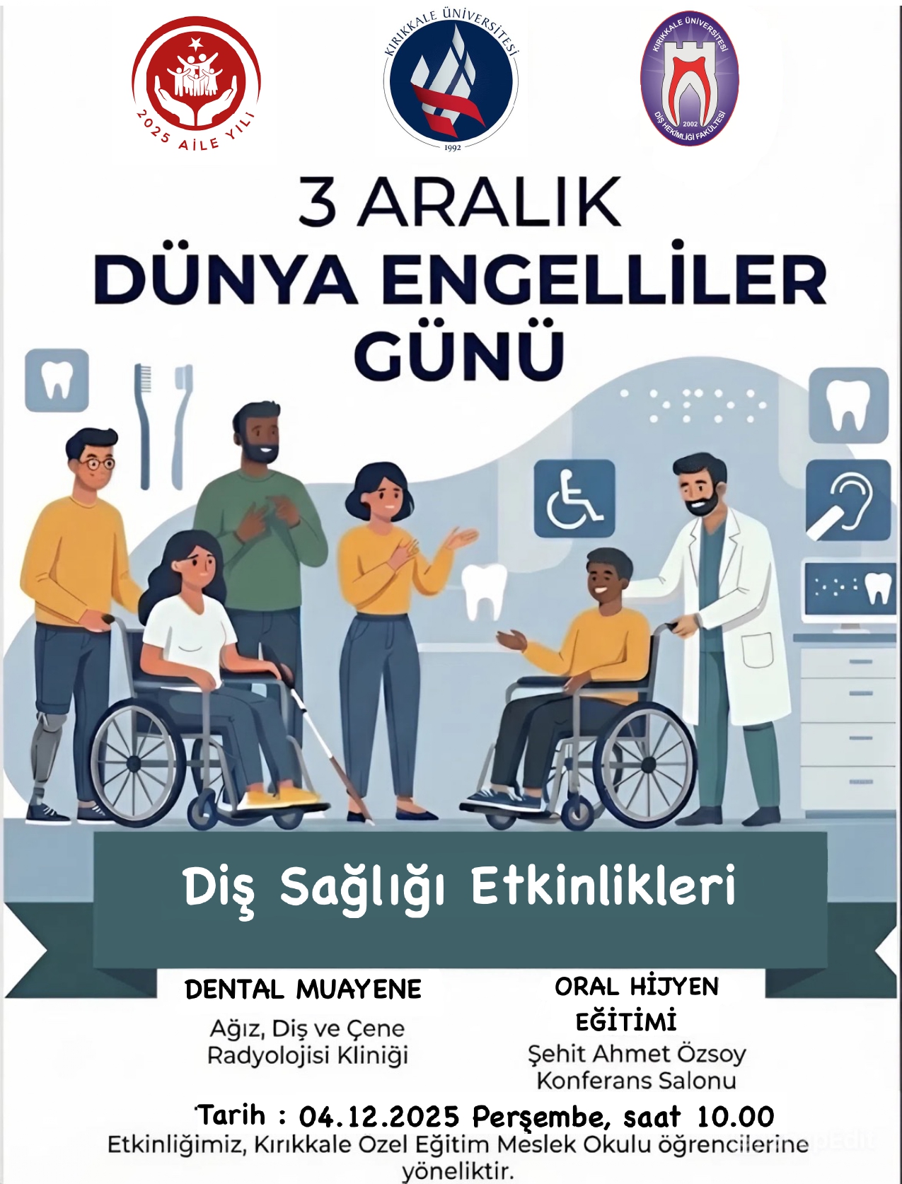Diş Hekimliği Fakültesi 3 Aralık Engelliler Günü