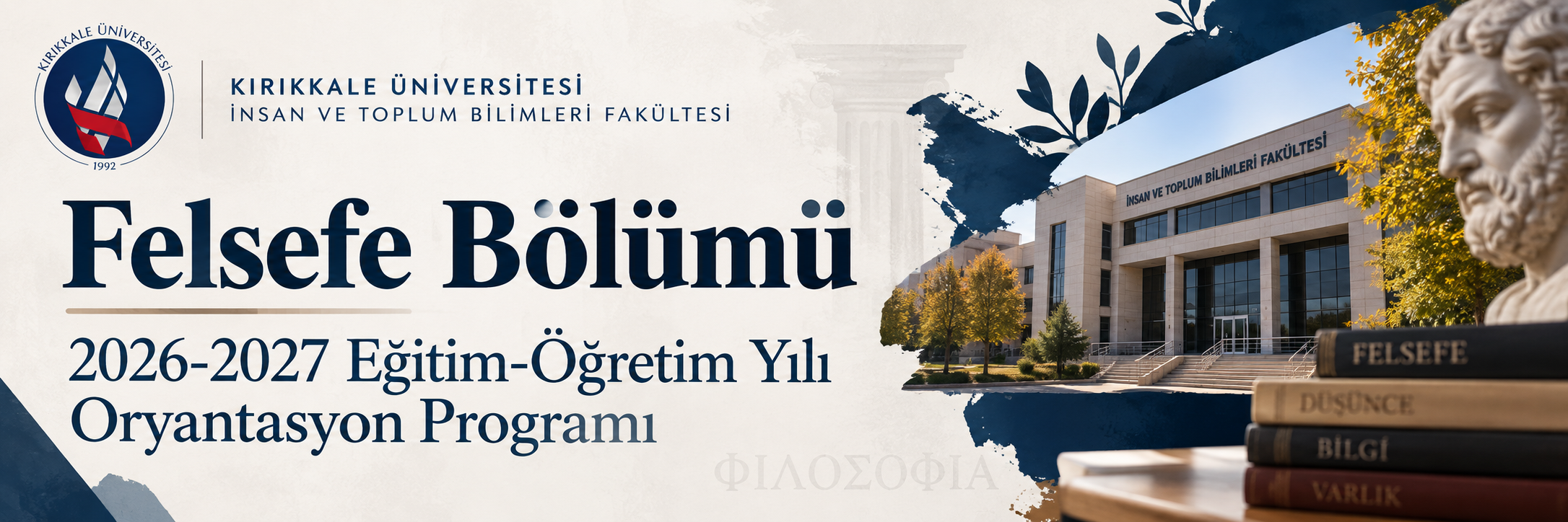  Felsefe Bölümü 2026-2027 Eğitim-Öğretim Yılı Oryantasyon Programı Gerçekleştirildi