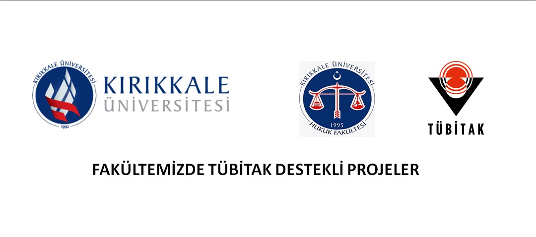 FAKÜLTEMİZDE TÜBİTAK DESTEKLİ PROJELER