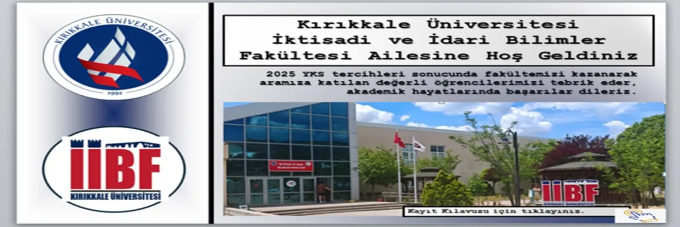 Üniversitemize ve Fakültemize Hoş Geldiniz! (İİBF)