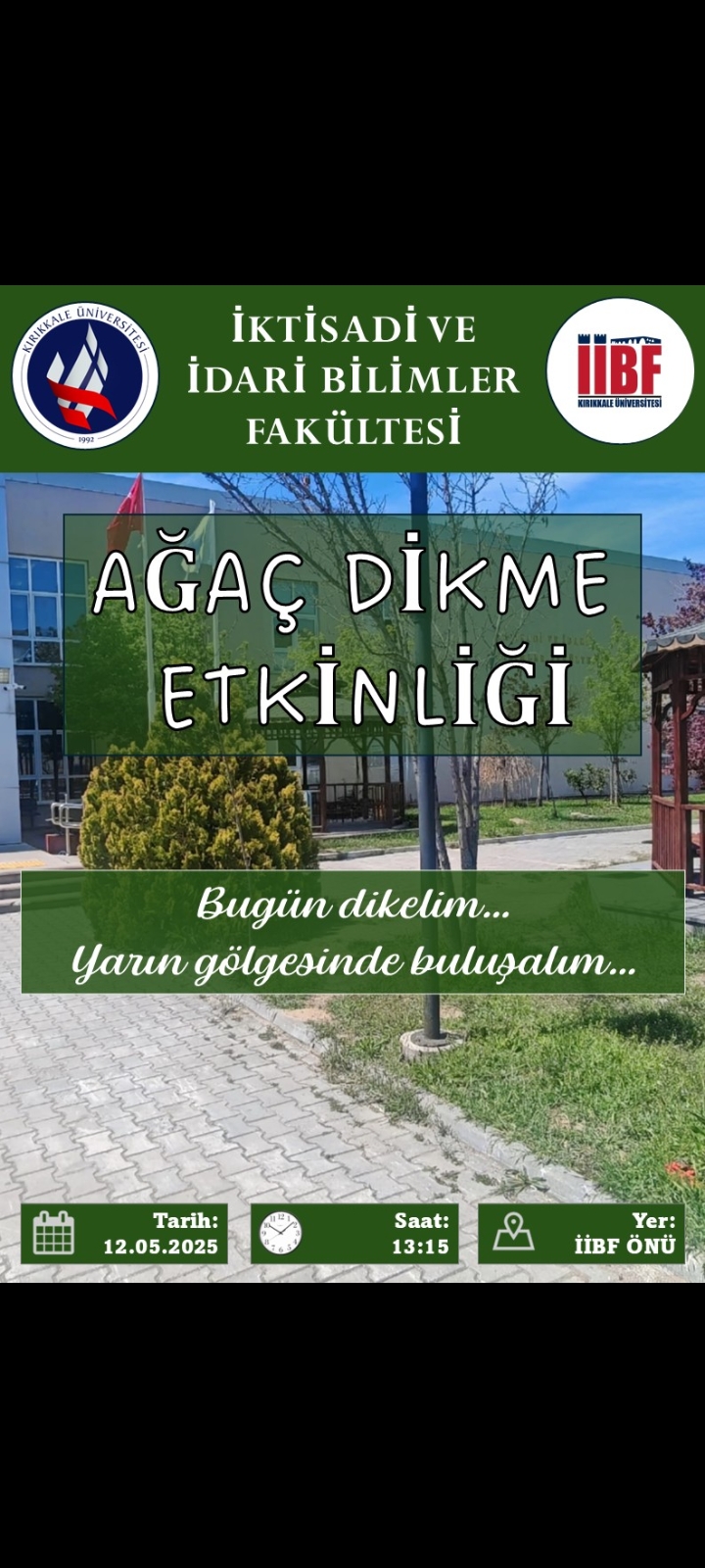 İİBF’de Ağaç Dikme Etkinliği Gerçekleştirildi
