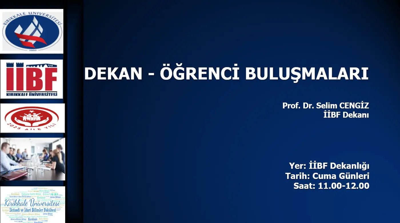 Dekan  -  Öğrenci Buluşmaları (İİBF)
