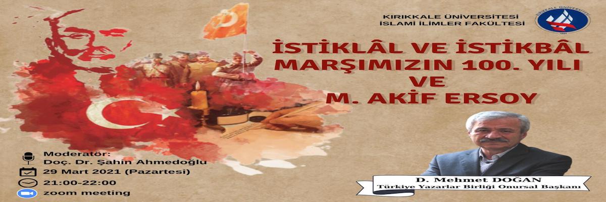 İstiklal ve İstikbal Marşımızın 100. Yılı ve M. Akif ERSOY
