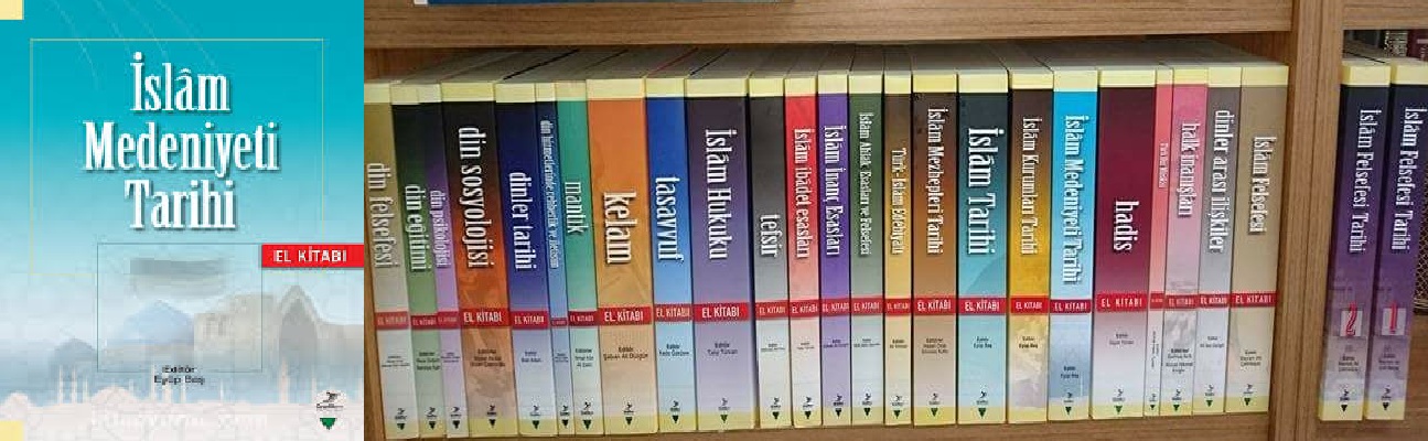 Dekanımızın Editörlüğünde İslam Medeniyeti Tarihi Kitabı Çıktı