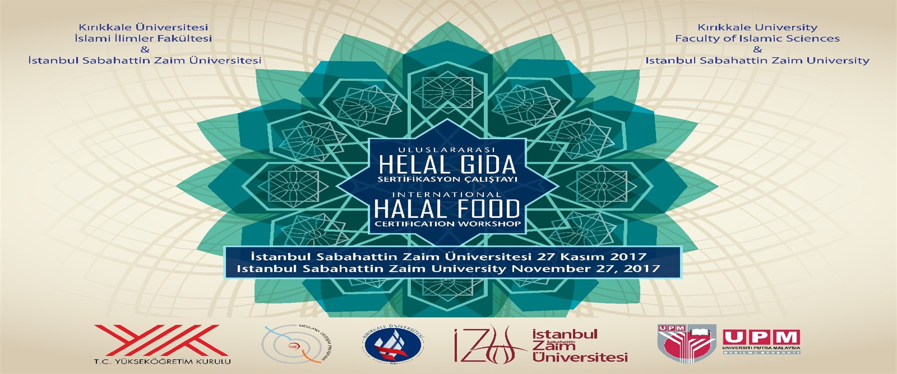 Fakültemiz öncülüğünde “Uluslararası Helal Gıda Sertifikasyon Çalıştayı” düzenlenmiştir