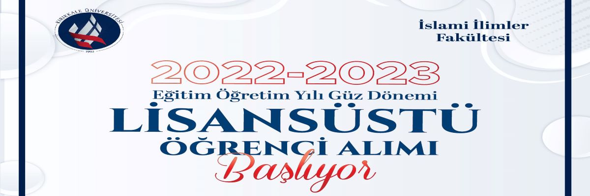 2022-2023 Eğitim Öğretim Dönemi Lisansüstü  Öğrenci Alımı Başlıyor