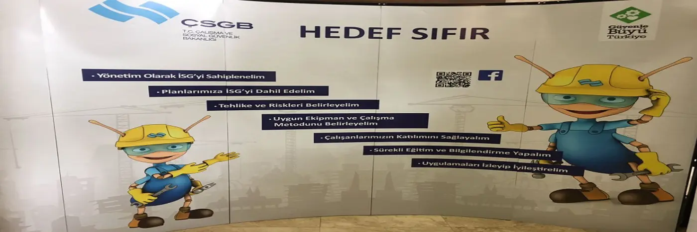 Hedef: Sıfır İş Kazası