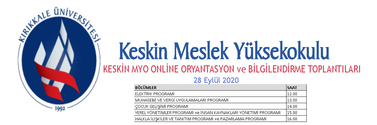 KESKİN MYO ONLİNE ORYANTASYON ve BİLGİLENDİRME TOPLANTILARI