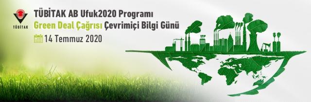 Ufuk2020 Programı Green Deal (Yeşil Mutabakat) Çağrısı Çevrimiçi Bilgi Günü Gerçekleşti!