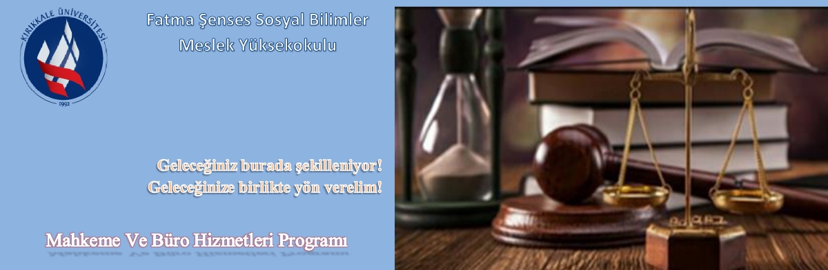 Mahkeme ve Büro Hizmetleri Öğrencilerini Bekliyor