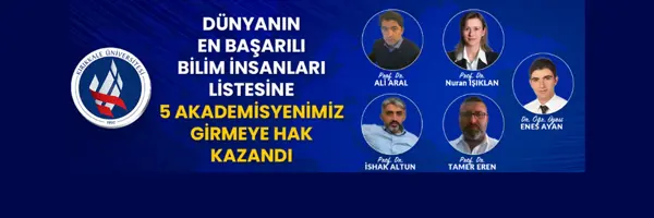 Fakültemiz Öğretim Üyeleri Dünyanın En Etkili Bilim İnsanları Listesinde Yer Almıştır