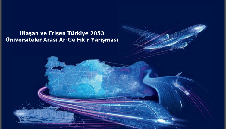 Fakültemizin "Ulaşan ve Erişen Türkiye 2053 Üniversiteler Arası Ar-Ge Fikir Yarışması" Başarısı