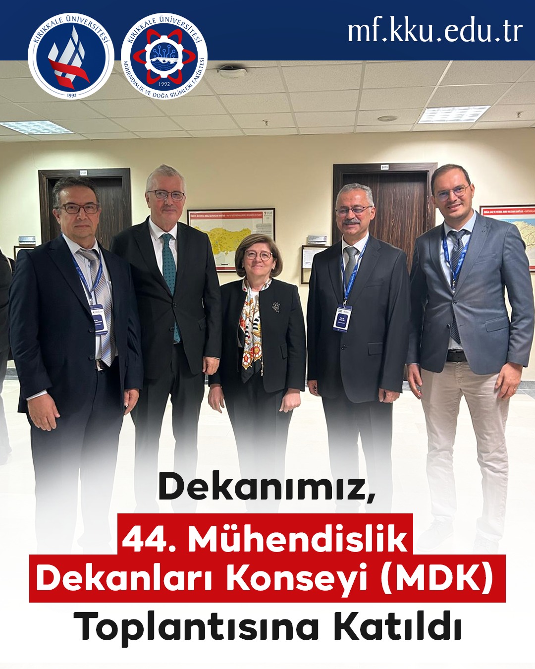 Dekanımız 44. Mühendislik Dekanları Konseyi (MDK) Toplantısına katıldı