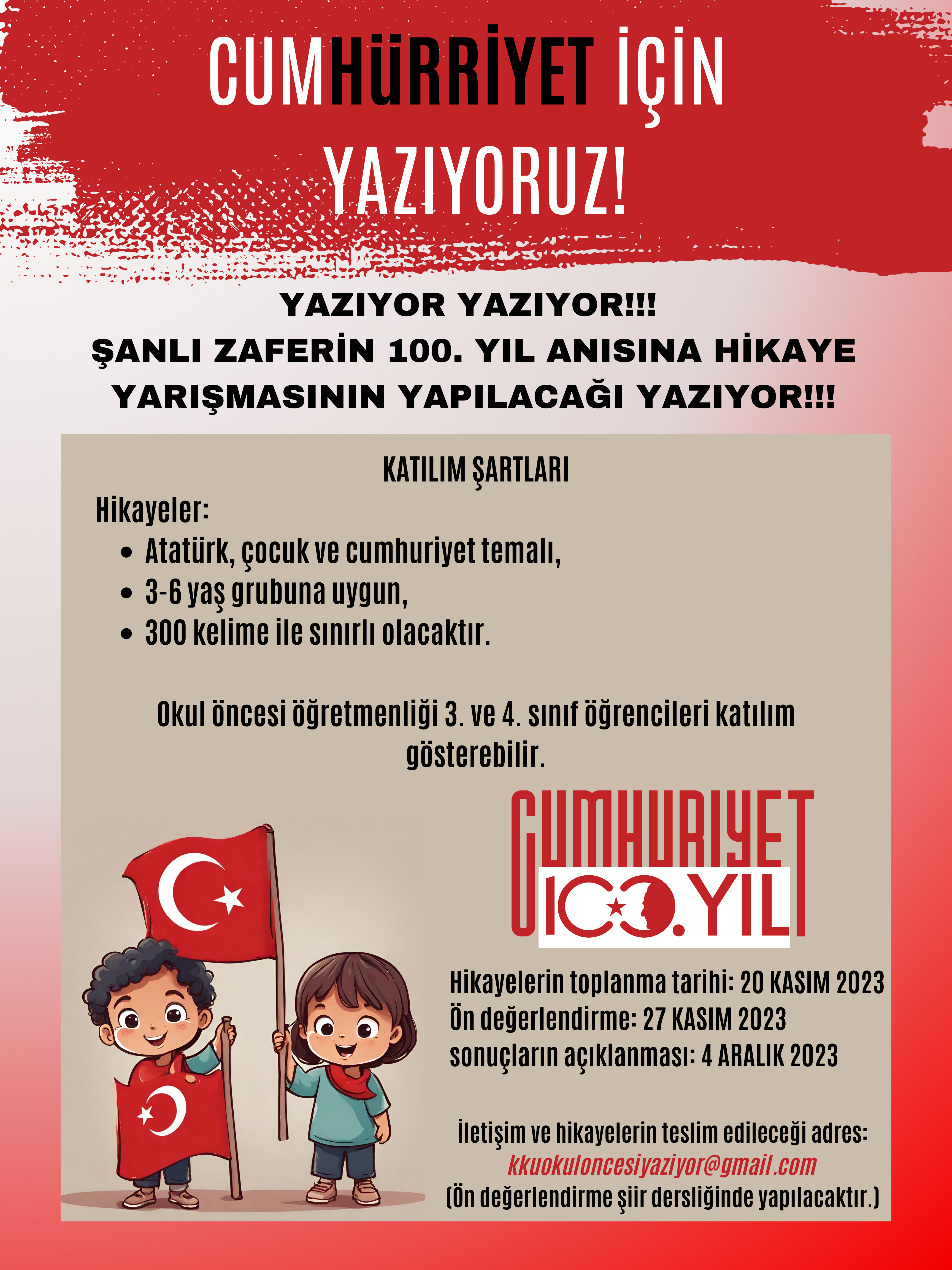 Kırıkkale Üniversitesi Eğitim Fakültesi Temel Eğitim Bölümü Okul Öncesi Eğitimi Anabilim Dalı adına olarak Cumhuriyetimizin 100.yılını kutlamak üzere “Cumhuriyet Ve Çocuk” isimli hikaye kitabı yarışması düzenlenmektedir. 