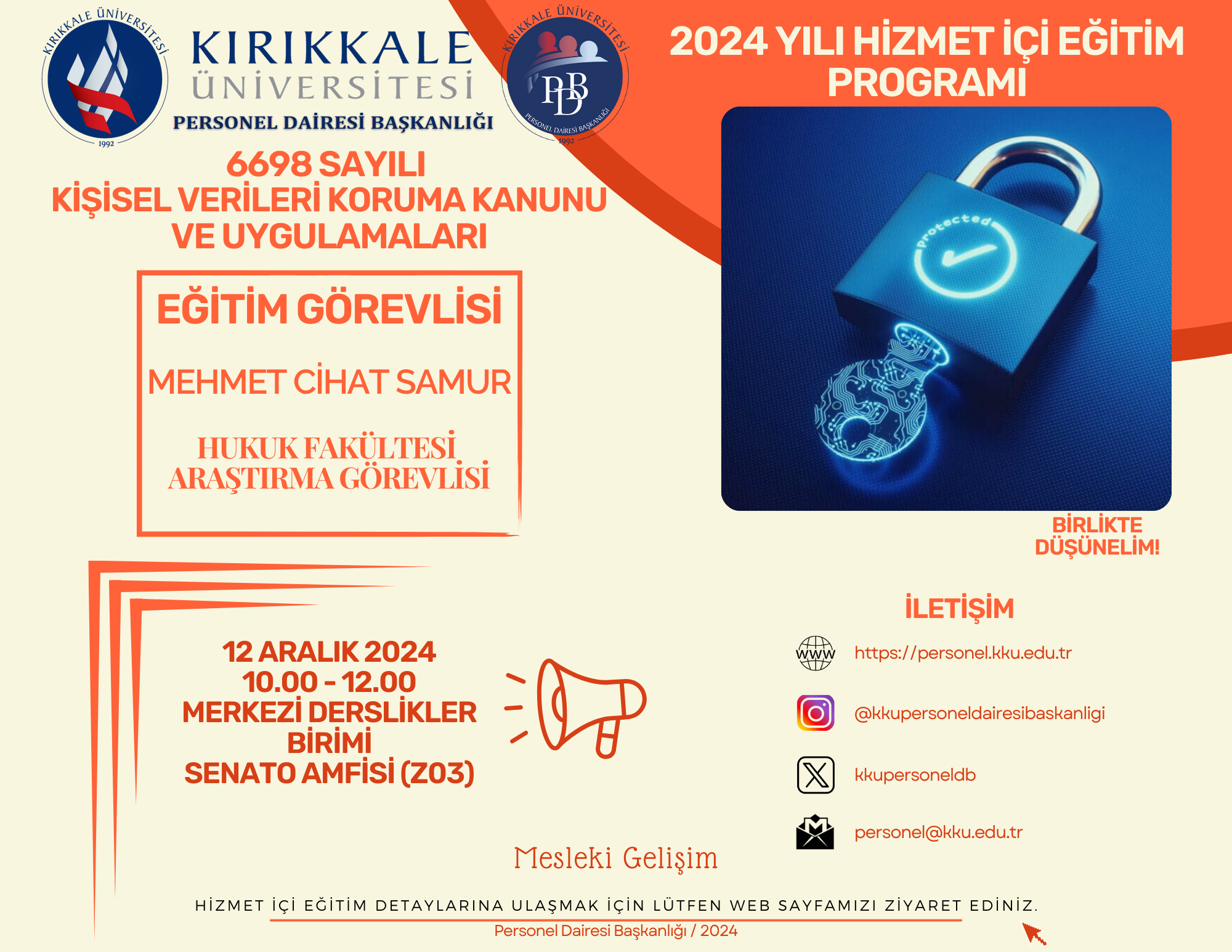 Üniversitemiz 2024 Yılı Hizmet İçi Eğitim Programı Kapsamında Yapılması Planlanan Eğitime Dair Detaylar