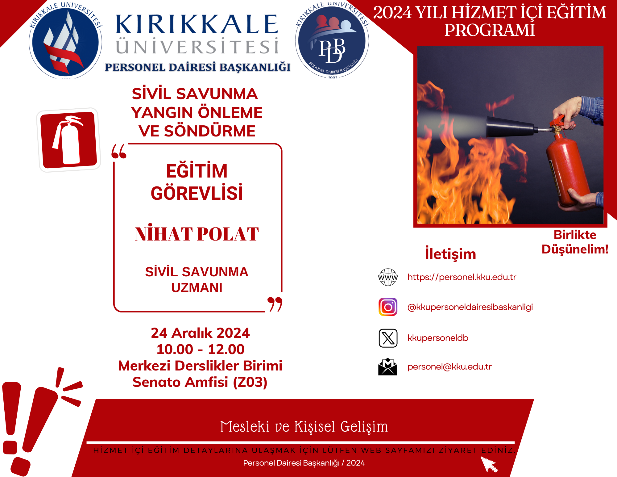 Üniversitemiz 2024 Yılı Hizmet İçi Eğitim Programı Kapsamında Yapılması Planlanan Eğitime Dair Detaylar