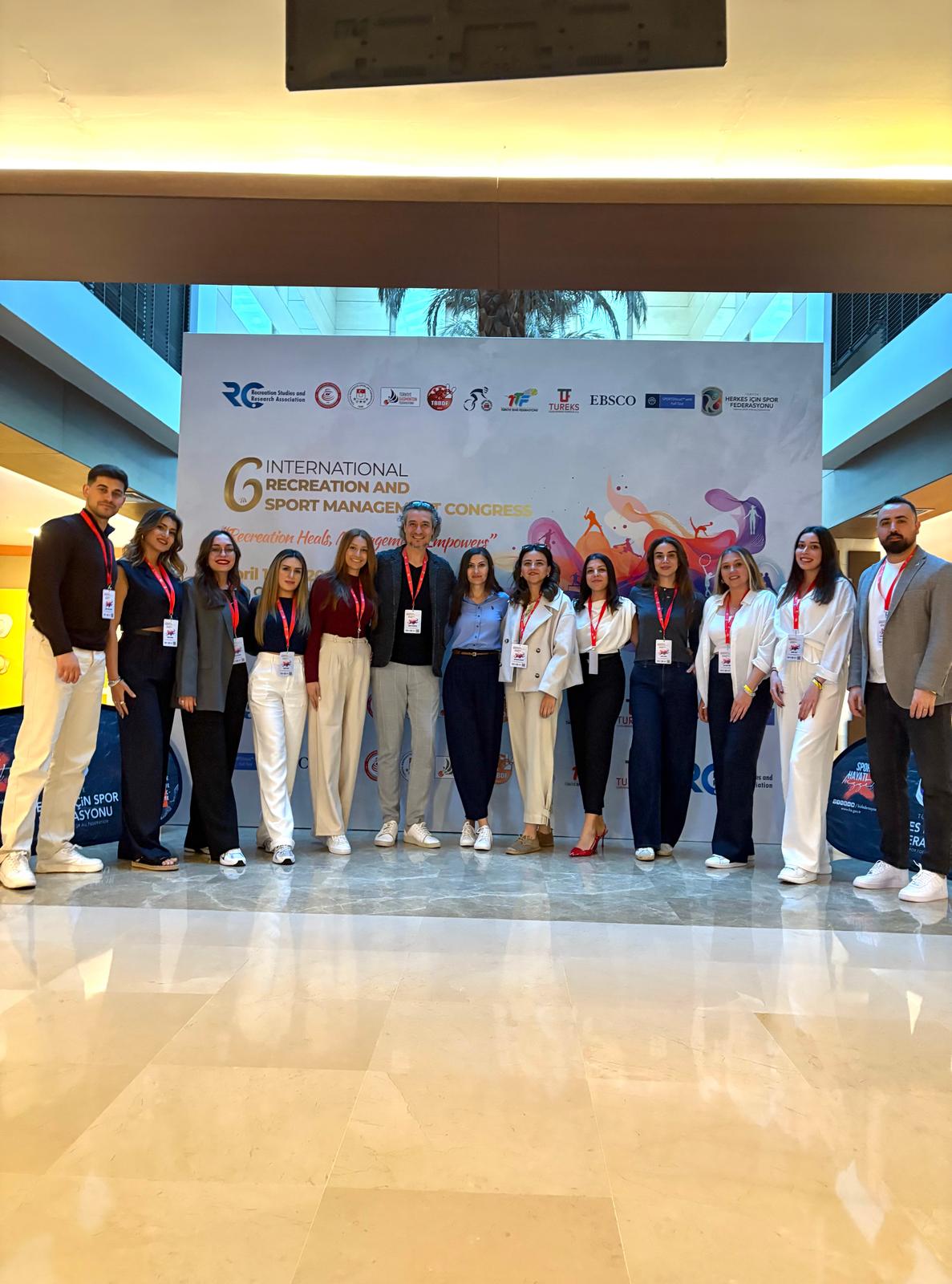 Rekreasyon Bölümü Öğretim Elemanları ve Yüksek Lisans Öğrencileri 6. Uluslararası Rekreasyon ve Spor Yönetimi Kongresi’nde Yer Aldı