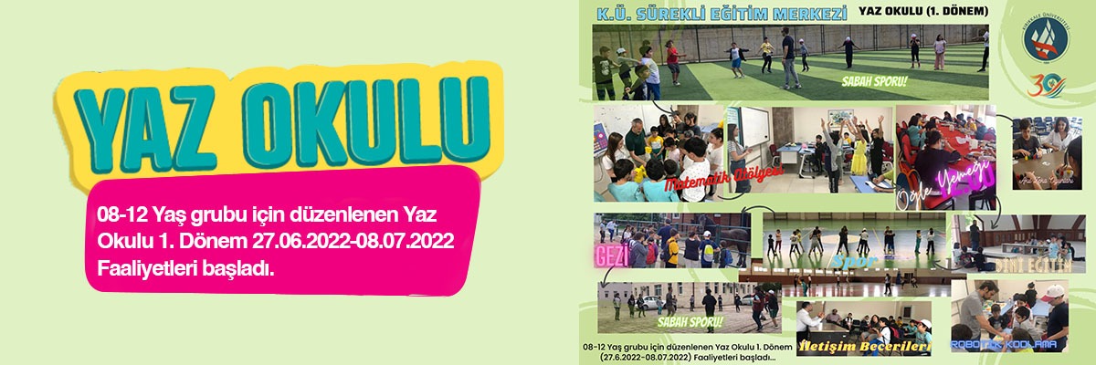 Yaz Okulu Kursu 1.Dönem Faaliyetleri