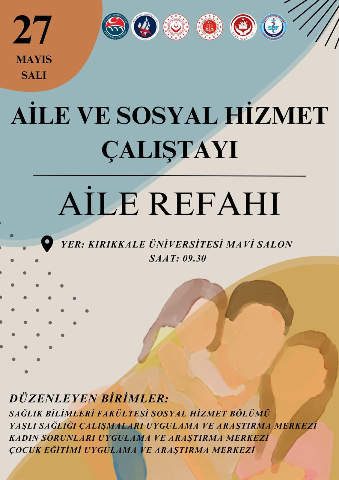 Aile ve Sosyal Hizmet Çalıştayı-Aile Refahı