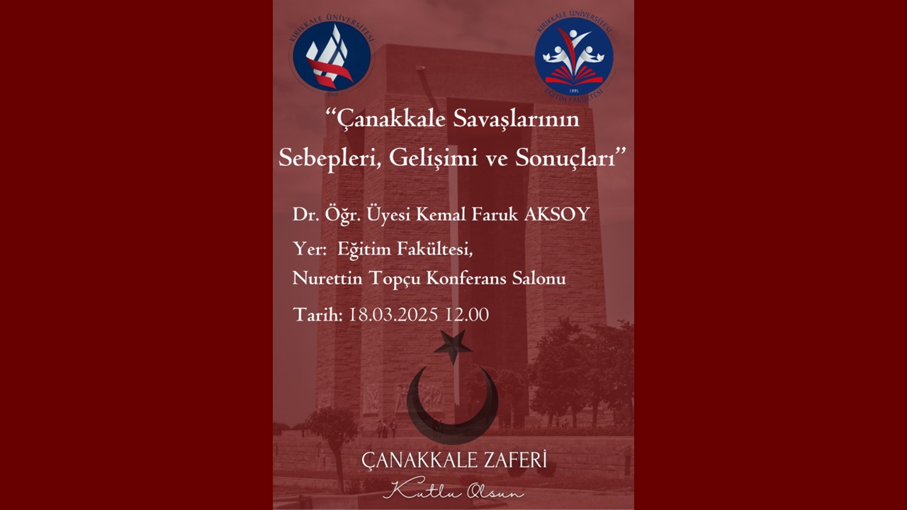 Çanakkale Savaşlarının Sebepleri, Gelişimi ve Sonuçları Konulu Program