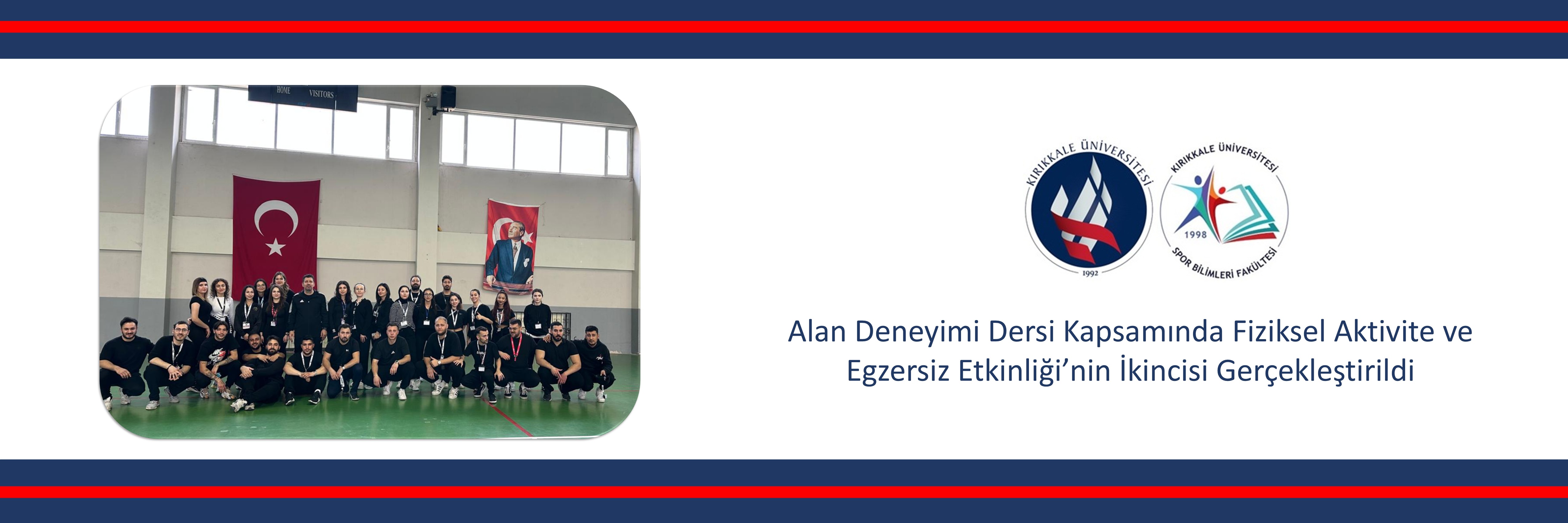 Alan Deneyimi Dersi Kapsamında Fiziksel Aktivite ve Egzersiz Etkinliği’nin İkincisi Gerçekleştirildi