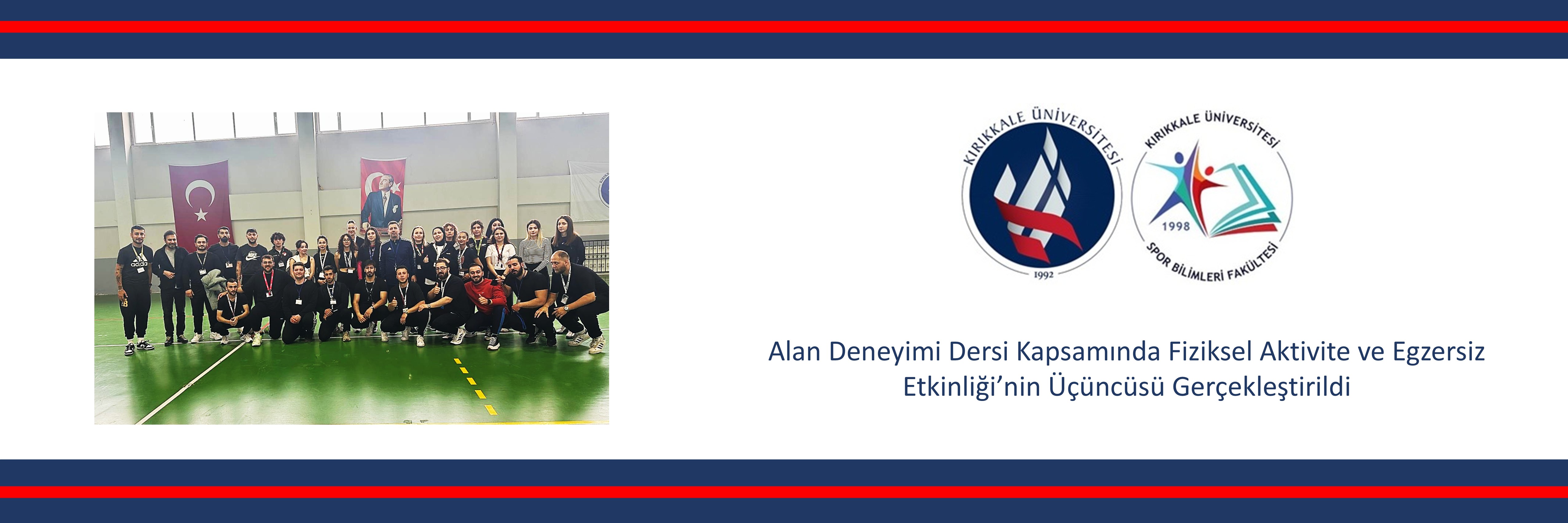 Alan Deneyimi: Fiziksel Aktivite ve Egzersiz Etkinliği'nin Üçüncüsü Tamamlandı