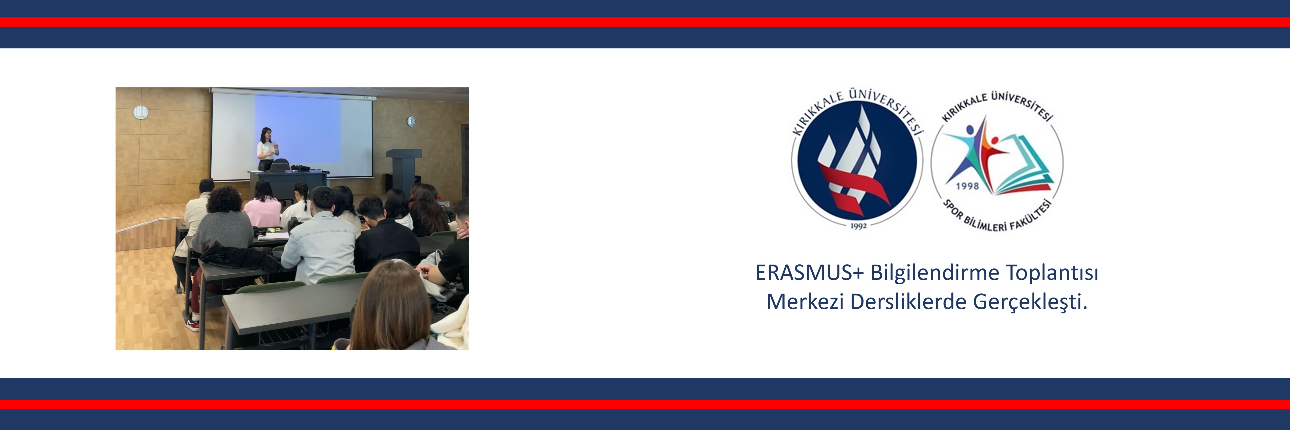 Spor Bilimleri Fakültesi ERASMUS+ Öğrenci Bilgilendirme Toplantısı