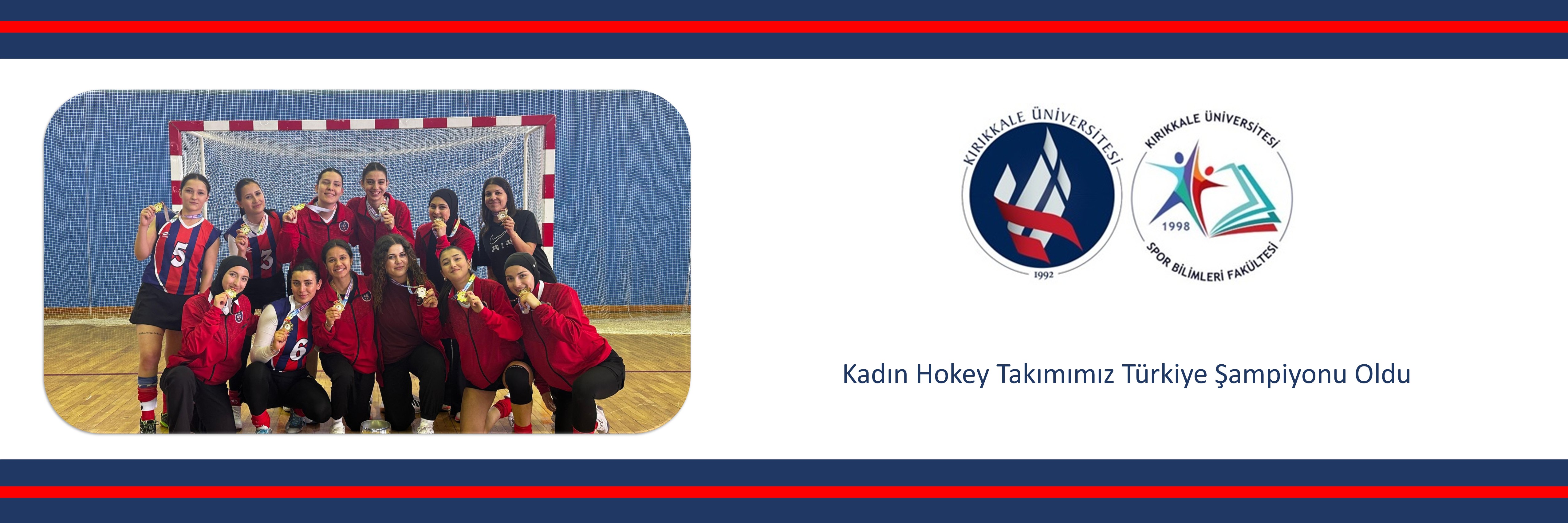 Üniversite Kadın Hokey Takımımız Türkiye Şampiyonu Oldu