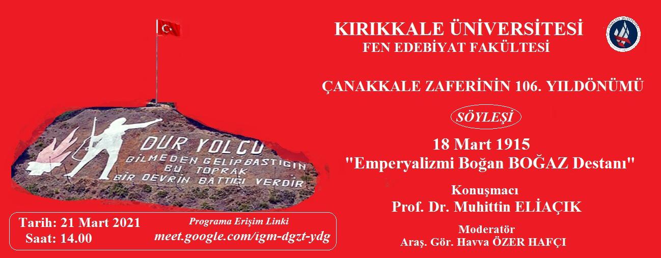 Çanakkale Zaferi'nin 106. Yıldönümü "Emperyalizmi Boğan BOĞAZ Destanı" Söyleşisi