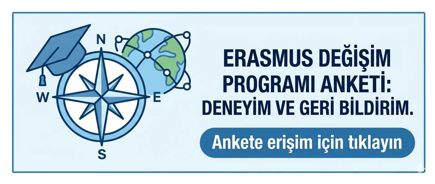 Değişim Programı Öğrenci Deneyim ve Değerlendirme Anketi