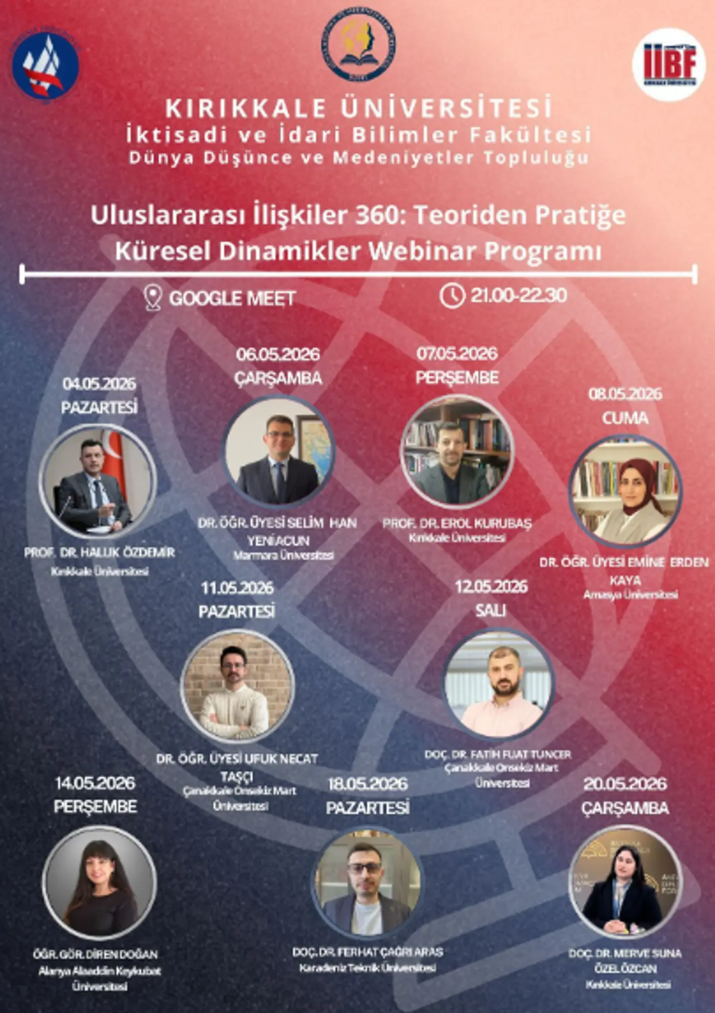 Uluslararası İlişkiler 360: Teoriden Pratiğe Küresel Dinamikler Webinar Programı