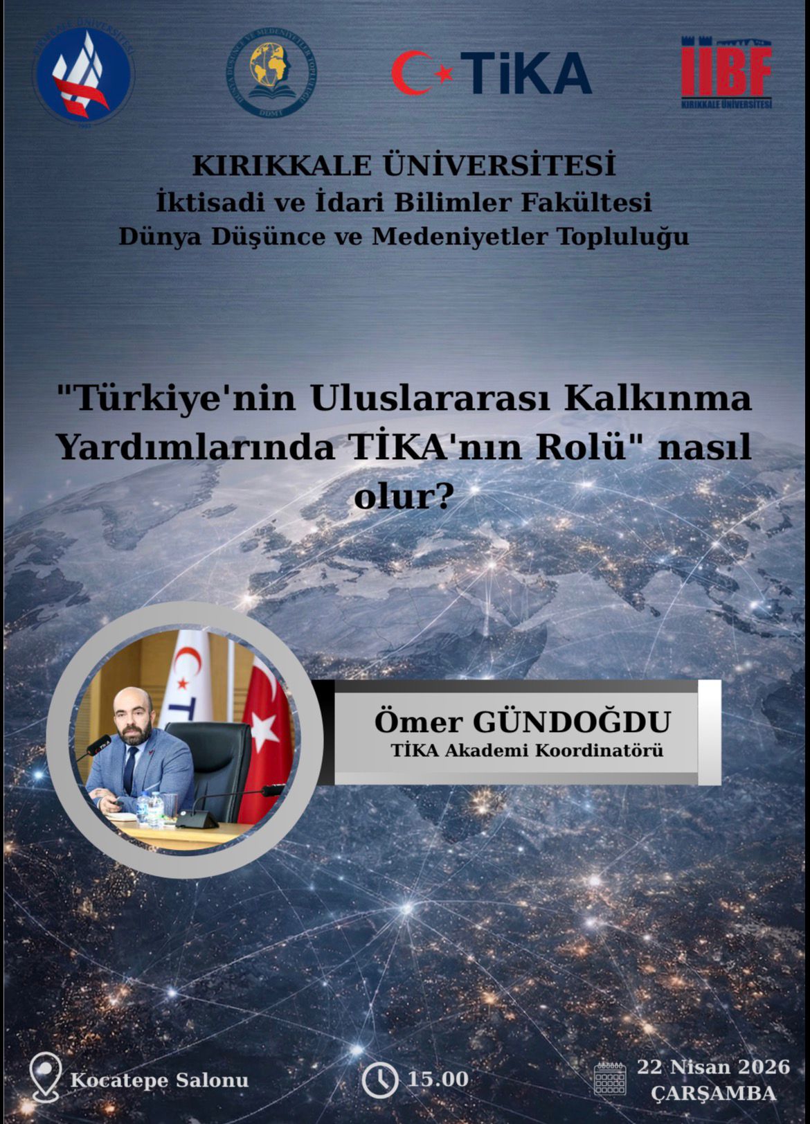 "Türkiye'nin Uluslararası Kalkınma Yardımlarında TİKA'nın Rolü" Nasıl Olur? Konulu Söyleşi
